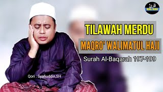 Download lagu TERBARU ! Maqro Walimatul Haji / Walimatussafar Tilawah Alquran Surah Al-Baqarah Ayat 197-199 mp3 Download lagu TERBARU ! Maqro Walimatul Haji / Walimatussafar Tilawah Alquran Surah Al-Baqarah Ayat 197-199 mp3