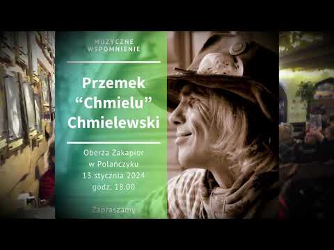 Pamięci Przemka Chmielewskiego Chmiela 13.01.2024 Polańczyk Oberża Zakapior
