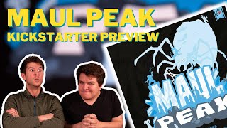 Maul Peak | Asymmetric Battle for Control | Kickstarter Preview