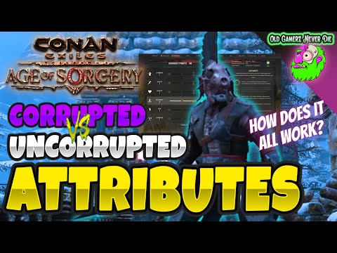 Conan 3 0 Attributes Explained Corrupted Vs Uncorrupted