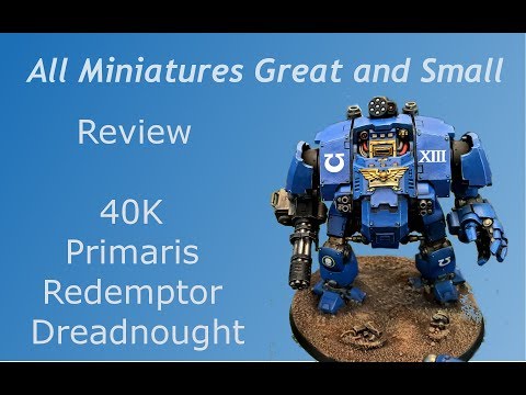 Unbox and Review- 40K Redemptor Dreadnought