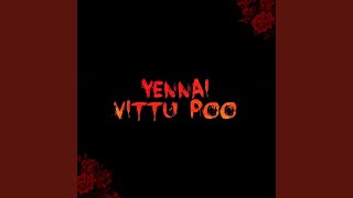 Yennai Vittu Poo (feat. Livimusic)