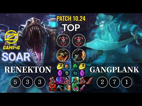 OZ SoaR Renekton vs Gangplank Top - KR Patch 10.24