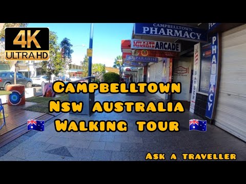 🇦🇺 CAMPBELLTOWN NSW AUSTRALIA WALKING TOUR