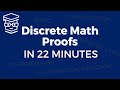 Discrete Math Proofs In 22 Minutes 5 Types 9 Examples