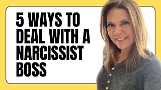 How to Deal With a Narcissist Boss at Work