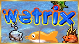 Wetrix! (PC, N64, Dreamcast)