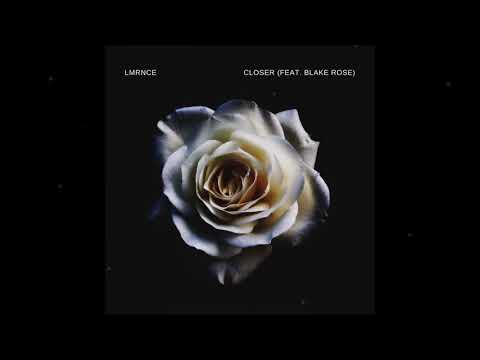 LMRNCE - Closer [Official Audio]