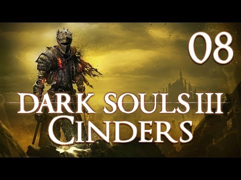 Dark Souls 3 Cinders - Let's Play Part 8: Cathedral of the Deep