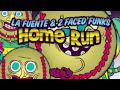 La Fuente & 2 Faced Funks - Home Run 
