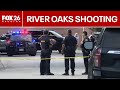 River Oaks shooting: 4 killed in possible murder-suicide