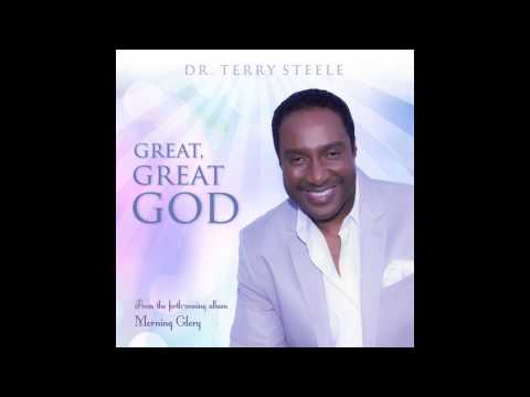 Terry Steele - Great, Great God (snippet)