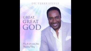 Terry Steele - Great, Great God (snippet)