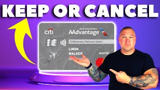 Keep Or Cancel CitiBank AAdvantage Mastercard - 2022