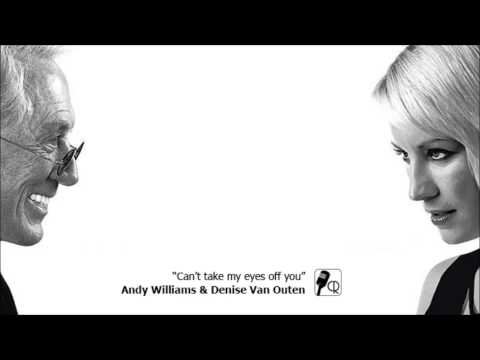 Andy Williams & Denise Van Outen - Can't take my eyes off you