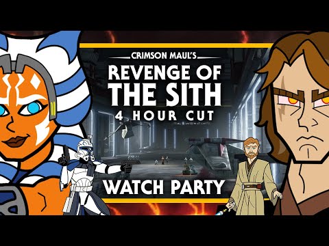 SW Story's Revenge Of The Sith/TCW 4 Hour Cut Watch-Party Feat Crimson Maul.