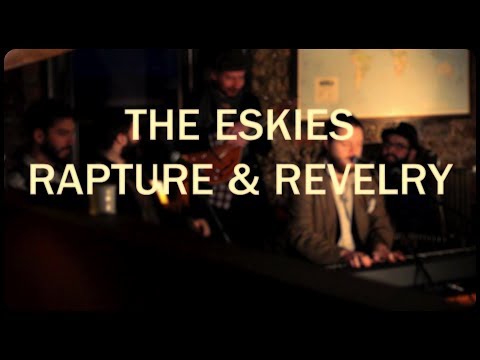 The Eskies - 'Rapture & Revelry' @ The Harbour Bar Bray