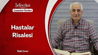 Hastalar Risalesi/Ruhi Yavuz