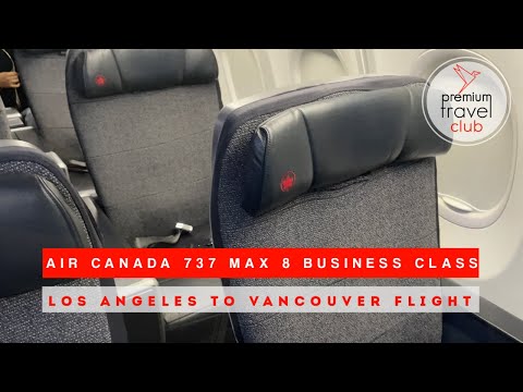 Air Canada Boeing 737 MAX 8 business class: Los Angeles LAX to Vancouver