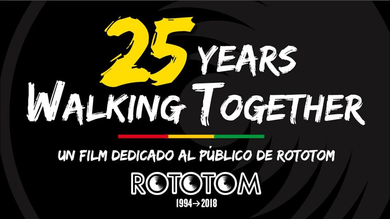25 YEARS WALKING TOGETHER a Film Dedicated to the Rototom Audience [SPANISH]