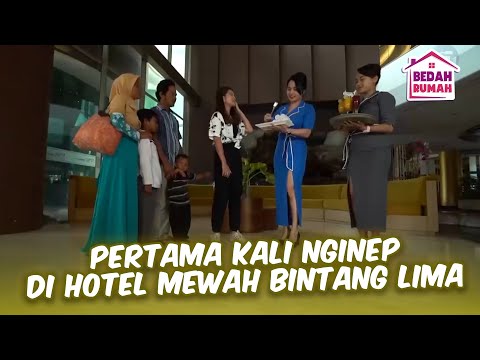 PENGALAMAN PERTAMA KALI BIKIN TARGET SYOK NGINEP DI HOTEL | BEDAH RUMAH LAGI EPS 100 PART 3