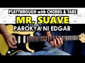 Mr Suave Parokya Ni Edgar Lead Guitar Playthrough With Tabs And Chords
