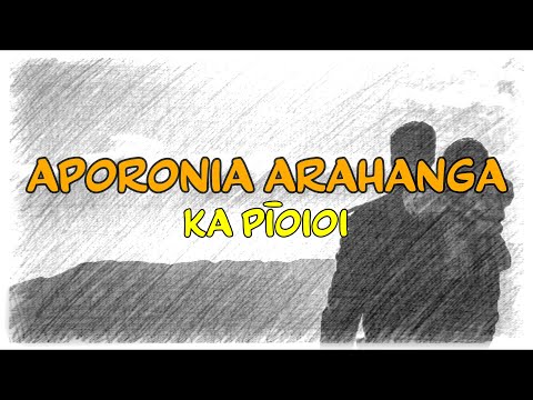 APORONIA ARAHANGA - KA PῙOIOI  | Lyrics et traduction en français.