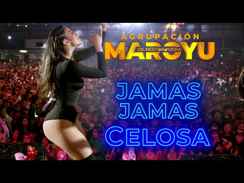 Jamas Jamas / Celosa Agrupación Maroyu 4k Concierto oficial 2023