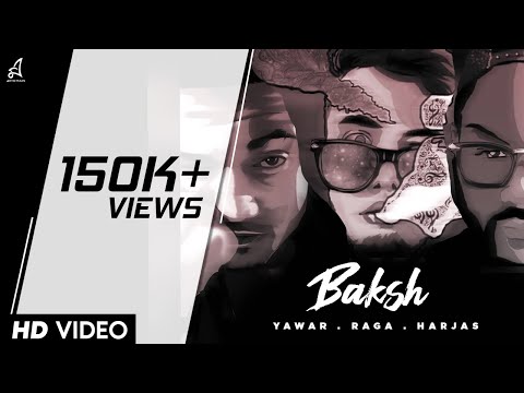RAGA | BAKSH | featuring HARJAS | YAWAR | Official Audio