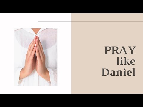 PRAY like Daniel!