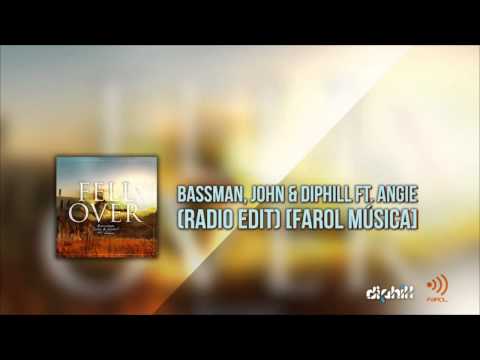 BassMan, John & diphill Ft. Angie - Fell Over (Radio Edit) [Farol Musica]