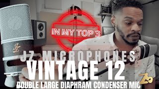 In My Top 3 And It's Hard To Choose...| JZ Microphones Vintage 12