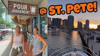 Downtown St. Pete - Boating Vacation Ep. 4