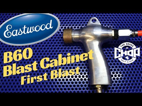 Blast Cabinet of the Future - NEW Eastwood B60: First Blast Impressions