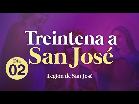 ((🙏))Día 02 / Treintena a San José
