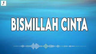 Download lagu LIRIK | BISMILLAH CINTA - LESTI KEJORA ft UNGU | TAMI AULIA mp3