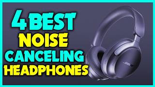 ✅Best Noise Canceling Headphones - Best Value Noise Cancelling Headphones