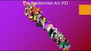 The Randomizer Arc #33 (Closed)