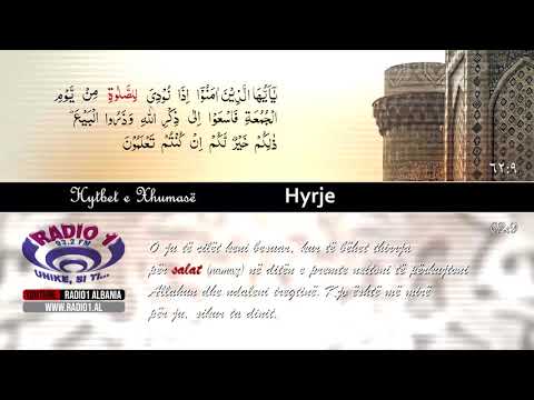 Hytbet e Xhumasë - Hyrje   I
