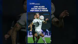 Akhirnya Ciro Alves CETAK HATTRICK Pertamanya Bersama Persib Bandung: Harus Menunggu 48 Laga