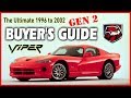Dodge Viper Gen 2 Buyers Guide Review 1996 2002 GTS RT 10
