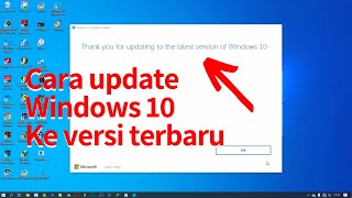 Cara update windows 10 ke versi terbaru step by step