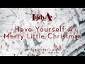 Lady A - Have Yourself A Merry Little Christmas (Audio)