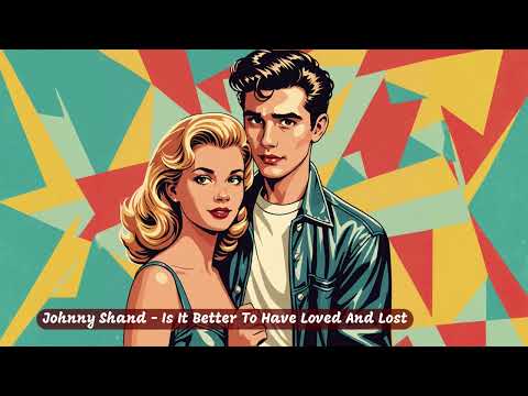 Johnny Shand - Is It Better To Have Loved And Lost (Cover)