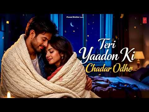 Teri Yaadon Ki Chadar Odhe Official Video Dil Ne Tera Naam Liya #bollywood #hindisong #2026
