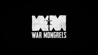 Watch and explore about War Mongrels