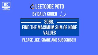 Leetcode 3068 | Find the Maximum Sum of Node Values | POTD | 23 May 2025 | Array | Greedy | C++ |