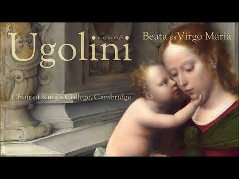 Ugolini - Beata es Virgo Maria - Choir of King's College, Cambridge