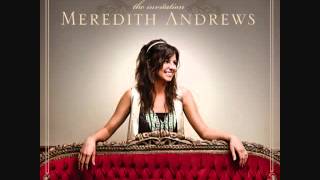 Meredith Andrews - Draw Me Nearer