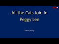 Peggy Lee   All the Cats Join In  karaoke